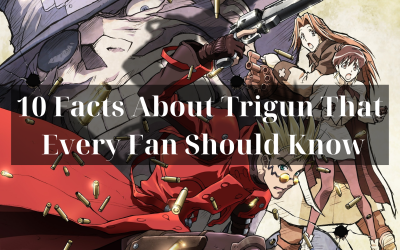 10 Facts About Trigun That Every Fan Should Know - Trigun Merch